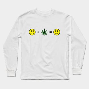 Weed Makes Me Happy Long Sleeve T-Shirt